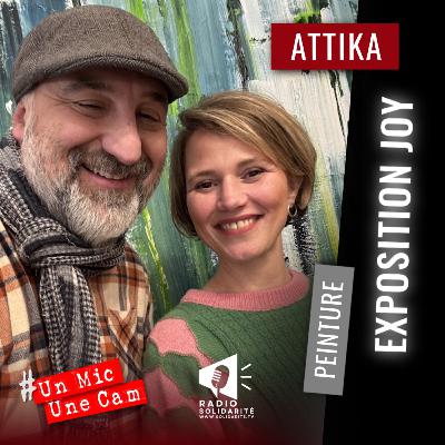 Un Mic Une Cam - Attika - Exposition de peinture JOY - Galerie GALLORY