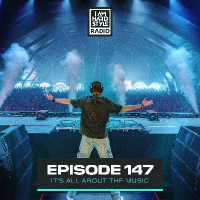 #147 - I AM HARDSTYLE Radio by Brennan Heart
