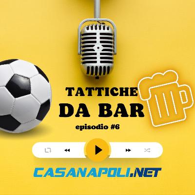 Tattiche da Bar - Napoli Frosinone #6