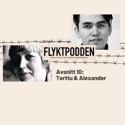 Avsnitt 10: Alexander och Terttu