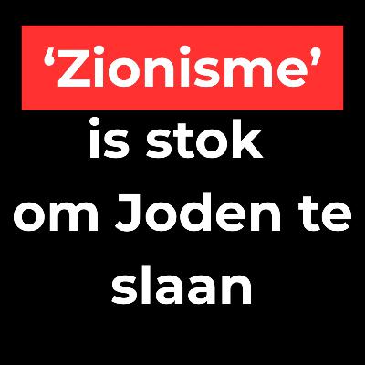 CIDI-baas over antisemitisme