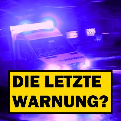 Die letzte Warnung?