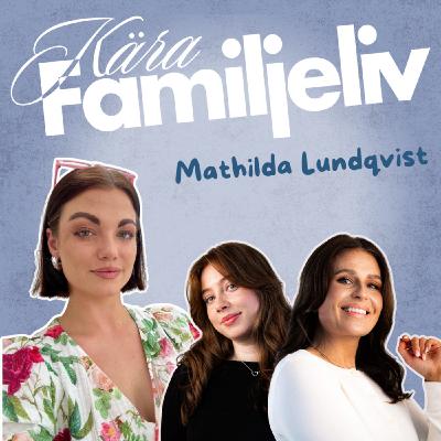MATHILDA LUNDQVIST GÄSTAR: Det är det värsta en tjej kan säga till min kille