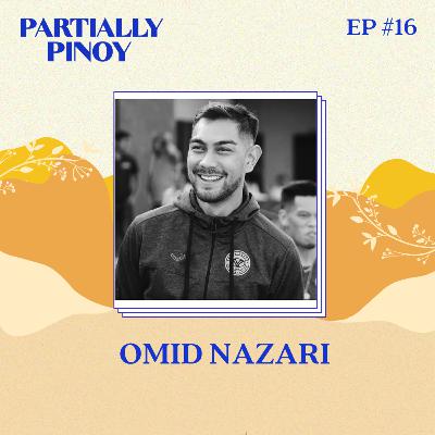 Ep. 16: Omid Nazari: Swedish Filipino Iranian Football Athelete on Asia's Top Team