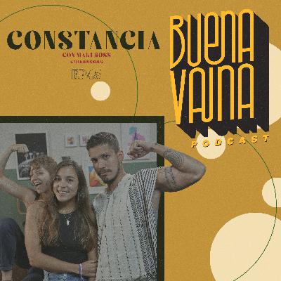Ep 45. CONSTANCIA (con Maki Ross) Ep 45. CONSTANCIA (con Maki Ross)