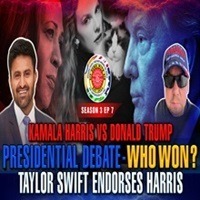 Kamala Harris vs Donald Trump Presidential Debate – Who Won? Taylor Swift Endorses Harris – Season 3 | EP 7 Kamala Harris vs Donald Trump Presidential Debate – Who Won? Taylor Swift Endorses Harris – Season 3 | EP 7