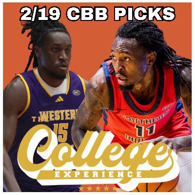 College Basketball Picks For February 19th | The College Experience: Basketball (Ep. 1144)