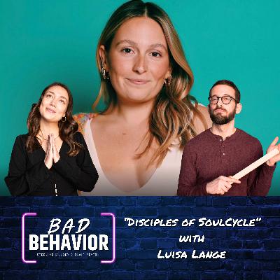 S2 Ep29: “Disciples of SoulCycle” with Luisa Lange S2 Ep29: “Disciples of SoulCycle” with Luisa Lange