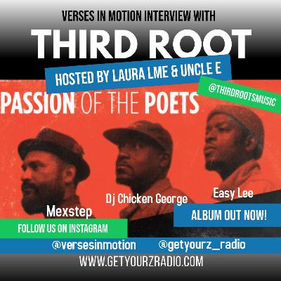 Verses In Motion Interview: Hip Hop Group Third Root Verses In Motion Interview: Hip Hop Group Third Root