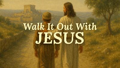 Walk It Out With Jesus (Shane Hotchkin) Walk It Out With Jesus (Shane Hotchkin)