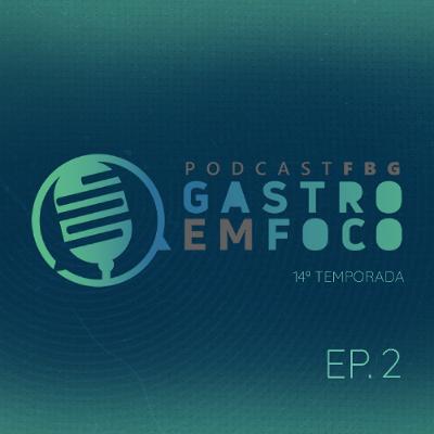 Gastro em Foco | Temp.14 | #01 - SIBO