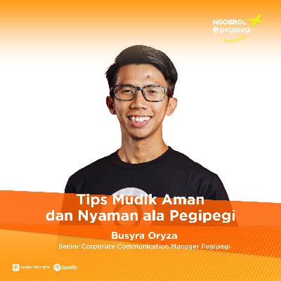50. Tips Mudik Aman dan Nyaman ala Pegipegi