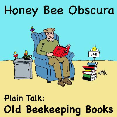 Plain Talk: Old Beekeeping Books (248)
