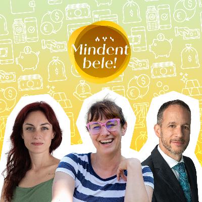 Mindent bele! a pénzügyi tudatosságról és a megtakarításokról