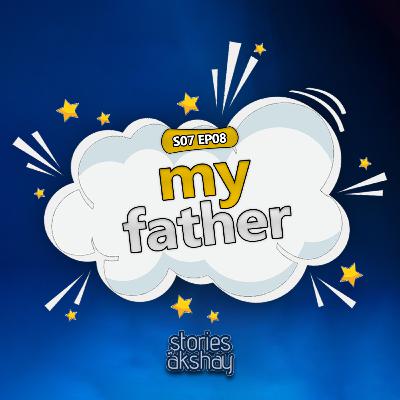Ente Achan | Father's Day Special | Malayalam Podcast