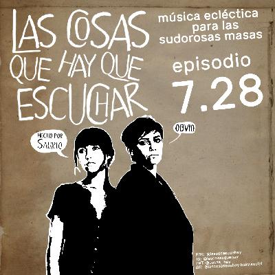 Las Cosas Que Hay Que Escuchar T07E28