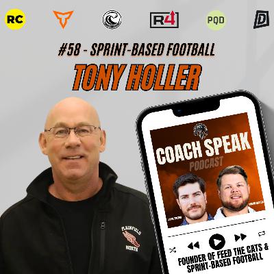 #58 - Sprint-Based Football with Tony Holler #58 - Sprint-Based Football with Tony Holler