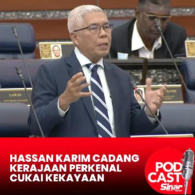 Hassan Karim cadang kerajaan perkenal cukai kekayaan Hassan Karim cadang kerajaan perkenal cukai kekayaan
