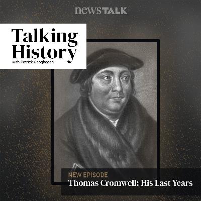 Thomas Cromwell: His Final Years