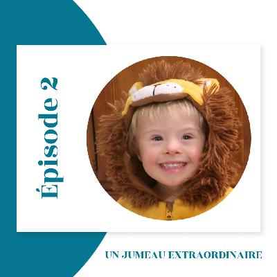 Épisode 2 : Un jumeau extraordinaire Épisode 2 : Un jumeau extraordinaire
