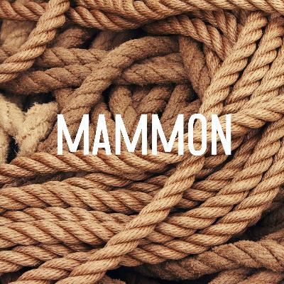 EP21 - Mammon EP21 - Mammon