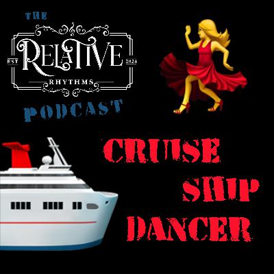 Cruise Ship Work - A Dancer's Perspective