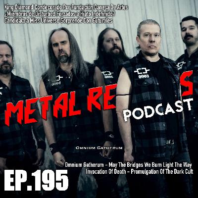 ¿Disturbed Forzada a Hiato Indefinido?; Reseñas de Omnium Gatherum, Invocation Of Death [MRP195]