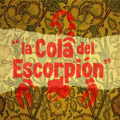 La Cola del Escorpión 138: El Papel Pintado Amarillo