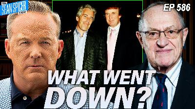 What ACTUALLY Happened Between Trump and Epstein? | Ep 586