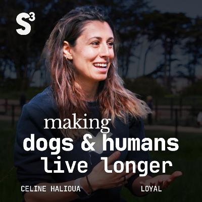 S3-37 Loyal CEO Celine Halioua: The Key to Longevity