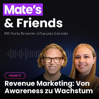 Revenue Marketing: Von Awareness zu Wachstum – mit Franziska Schneider von Nilo (#Folge12) Revenue Marketing: Von Awareness zu Wachstum – mit Franziska Schneider von Nilo (#Folge12)
