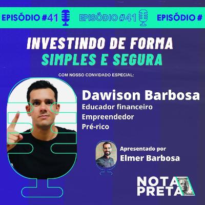 Nota Preta 41 - Investindo de forma simples e segura