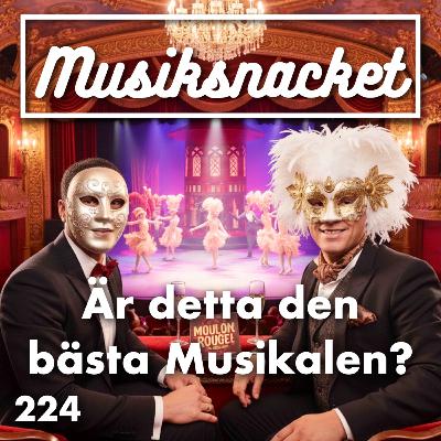 224. Är detta den bästa Musikalen?