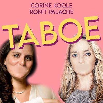 #1 Blij zijn met jezelf, is dat een taboe? | Taboe met Corine Koole en Ronit Palache