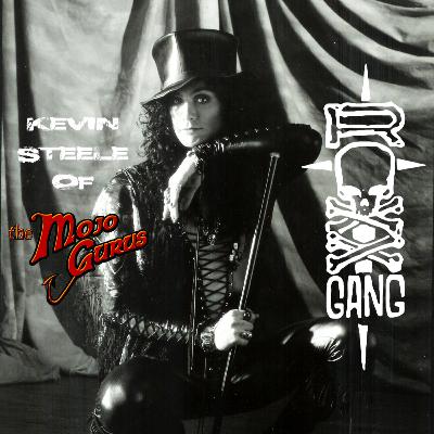 #28 Kevin Steele of Roxx Gang - Part 1