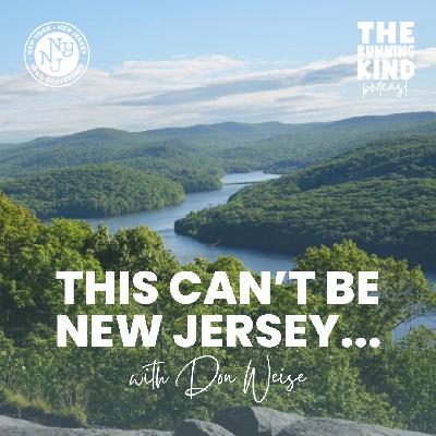 Episode #67: This Can't Be New Jersey... with Don Weise