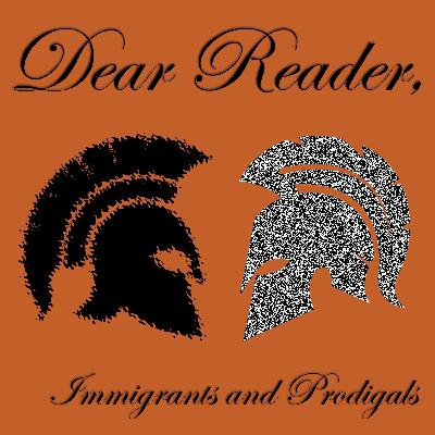 Dear Reader, Season 3 Episode 07: Immigrants and Prodigals