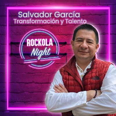 Reclutamiento e inducción con Salvador García - Transformación y Talento Reclutamiento e inducción con Salvador García - Transformación y Talento