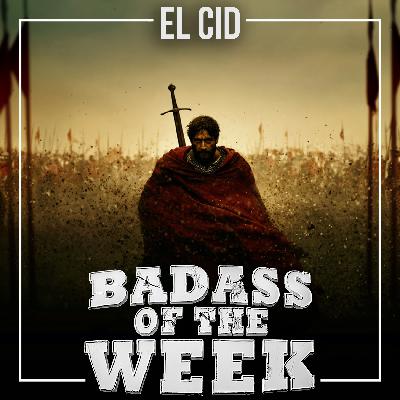 El Cid: The Baddest Knight in Spain El Cid: The Baddest Knight in Spain