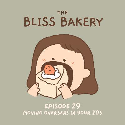 Episode 29: Moving overseas in your 20s ft kyla