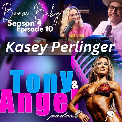 "Boom Baby!" Kasey Perlinger part 1 & 2! - Tony & Angel Podcast - Sn 4 - Ep 10! "Boom Baby!" Kasey Perlinger part 1 & 2! - Tony & Angel Podcast - Sn 4 - Ep 10!