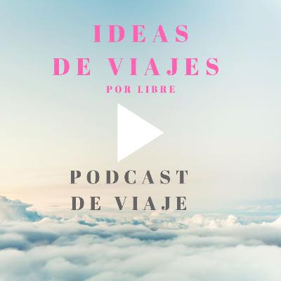IDEAS PARA VIAJAR El mejor podcast para viajar cada mes del año. Destinos de España e internacionales IDEAS PARA VIAJAR El mejor podcast para viajar cada mes del año. Destinos de España e internacionales