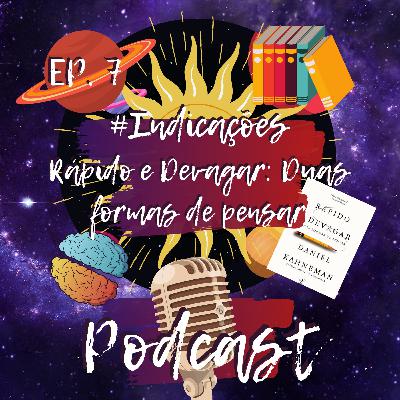 #Indicações - Rápido e Devagar: Duas formas de pensar