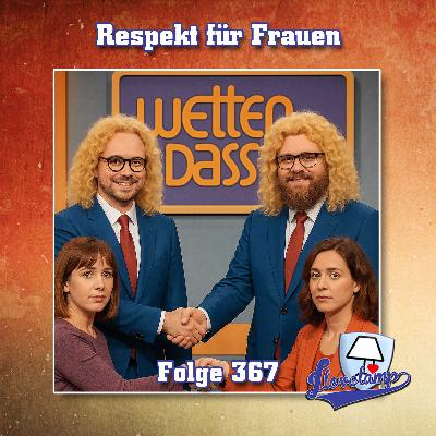 Folge 367 - Respekt für Frauen