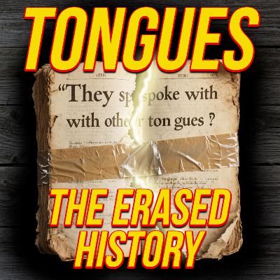 How the Church Buried the Truth About Tongues How the Church Buried the Truth About Tongues