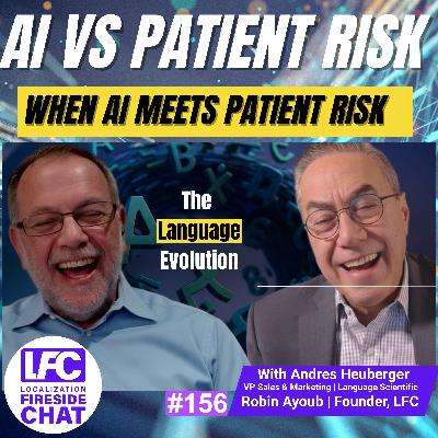 AI vs Patient Risk in Life Sciences Translation with Andres Heuberger AI vs Patient Risk in Life Sciences Translation with Andres Heuberger