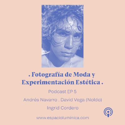 Constelaciones Podcast. Episodio 05: Moda y Experimentación Estética Constelaciones Podcast. Episodio 05: Moda y Experimentación Estética