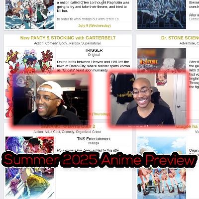 Summer 2025 Anime Preview
