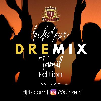 Lockdown DREMIX Tamil Addition