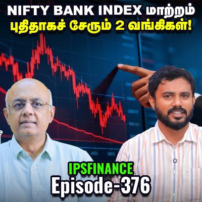 PSU Bank: திடீர் வீழ்ச்சி ஏன்? | Nifty Bank | PMI Data | Sanchaar Saathi | IPS Finance - 376 | Vikatan